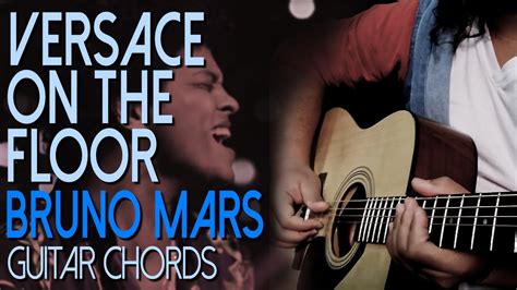 chord bruno mars versace on the floor|bruno mars new video.